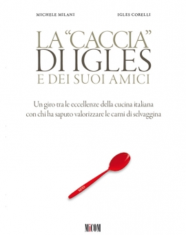 LA “CACCIA” DI IGLES E DEI SUOI AMICI